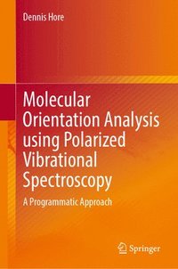 bokomslag Molecular Orientation Analysis using Polarized Vibrational Spectroscopy