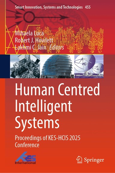 Mihaela Luca, Robert J. Howlett, Lakhmi C. Jain - Human Centred Intelligent Systems, Inbunden