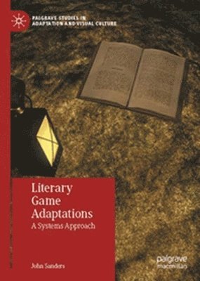 John Sanders - Literary Game Adaptations, Inbunden