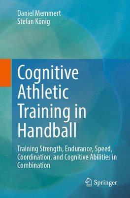 Cognitive Athletic Training in Handball