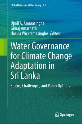 bokomslag Water Governance for Climate Change Adaptation in Sri Lanka