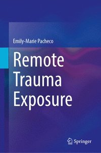 bokomslag Remote Trauma Exposure