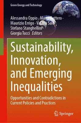 Alessandra Oppio, Marta Bottero, Maurizio Errigo, Valeria Saiu, Stefano Stanghellini, Giorgia Tucci - Sustainability, Innovation, and Emerging Inequalities, Inbunden