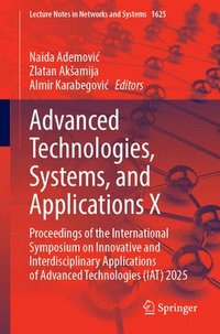 bokomslag Advanced Technologies, Systems, and Applications X