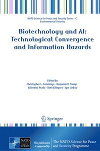 bokomslag Biotechnology and AI: Technological Convergence and Information Hazards
