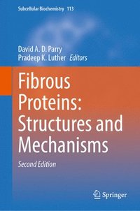 bokomslag Fibrous Proteins: Structures and Mechanisms