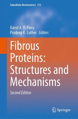 bokomslag Fibrous Proteins: Structures and Mechanisms