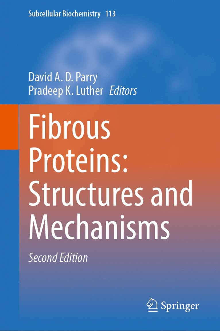 Fibrous Proteins: Structures and Mechanisms