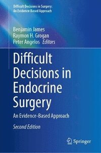 bokomslag Difficult Decisions in Endocrine Surgery