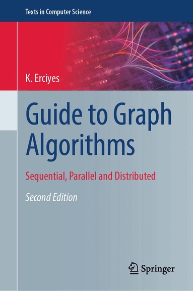 K. Erciyes - Guide to Graph Algorithms, Inbunden