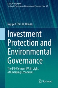 bokomslag Investment Protection and Environmental Governance