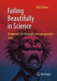 bokomslag Failing Beautifully in Science