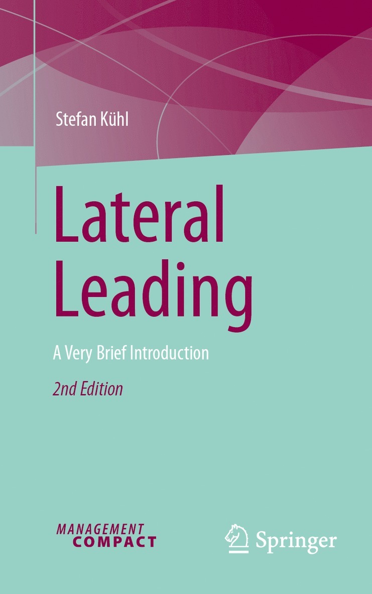 Stefan Kühl - Lateral Leading, Häftad