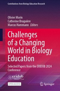 bokomslag Challenges of a Changing World in Biology Education