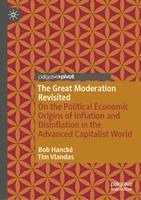 bokomslag The Great Moderation Revisited: On the Political Economic Origins of Inflation and Disinflation in the Advanced Capitalist World