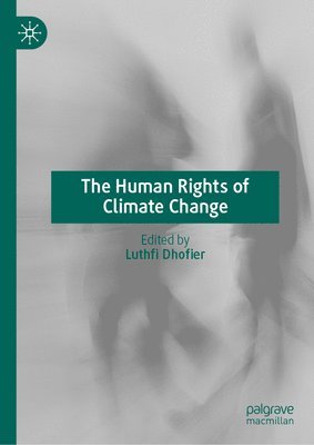 bokomslag The Human Rights of Climate Change
