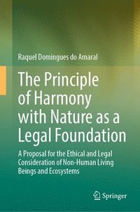 bokomslag Principle of Harmony with Nature as a Legal Foundation