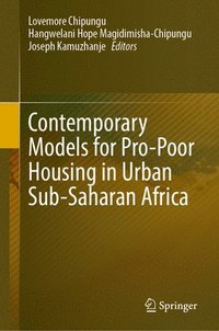 bokomslag Contemporary Models for Pro-Poor Housing in Urban Sub-Saharan Africa
