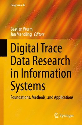 bokomslag Digital Trace Data Research in Information Systems