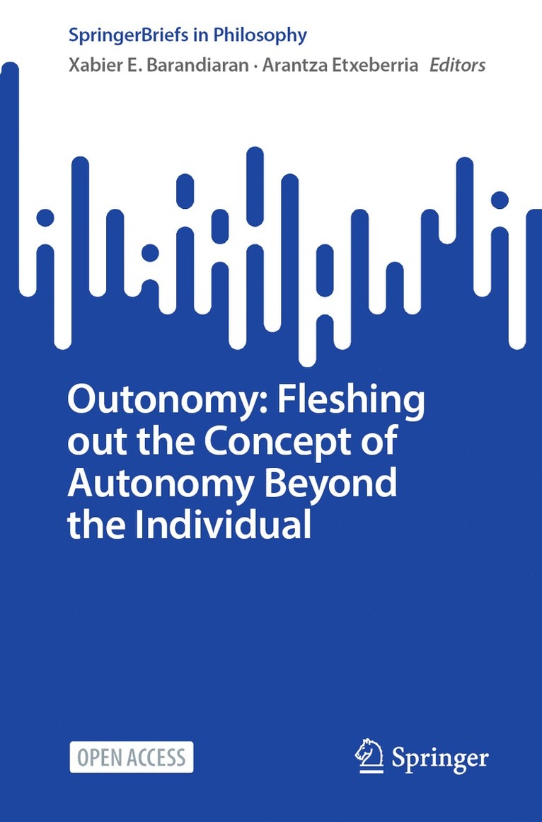 Outonomy: Fleshing out the Concept of Autonomy Beyond the Individual