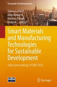 bokomslag Smart Materials and Manufacturing Technologies for Sustainable Development