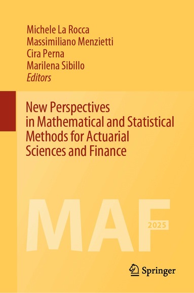 Michele La Rocca, Massimiliano Menzietti, Cira Perna, Marilena Sibillo - New Perspectives in Mathematical and Statistical Methods for Actuarial Sciences and Finance, Inbunden