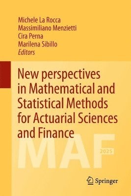 bokomslag New perspectives in Mathematical and Statistical Methods for Actuarial Sciences and Finance