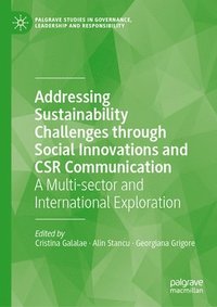 bokomslag Addressing Sustainability Challenges Through Social Innovations and Csr Communication: A Multi-Sector and International Exploration