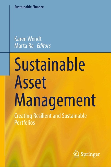 Karen Wendt, Marta Ra - Sustainable Asset Management, Inbunden