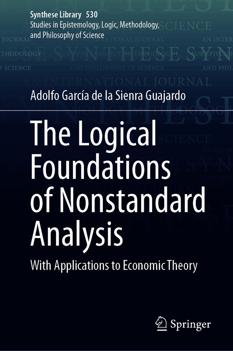 Logical Foundations of Nonstandard Analysis