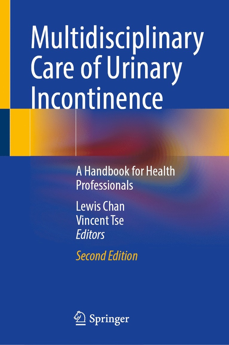 Multidisciplinary Care of Urinary Incontinence