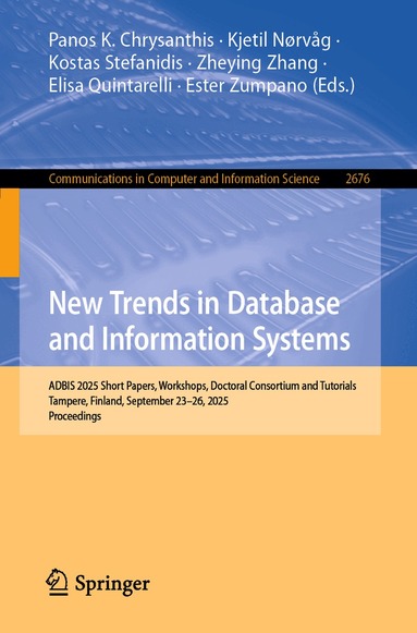 Panos K. Chrysanthis, Kjetil Nørvåg, Kostas Stefanidis, Zheying Zhang, Elisa Quintarelli, Ester Zumpano - New Trends in Database and Information Systems, Häftad