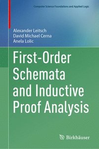 bokomslag First-Order Schemata and Inductive Proof Analysis
