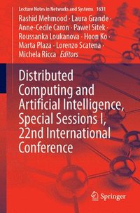 bokomslag Distributed Computing and Artificial Intelligence, Special Sessions I, 22nd International Conference