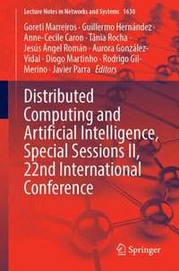 bokomslag Distributed Computing and Artificial Intelligence, Special Sessions II, 22nd International Conference