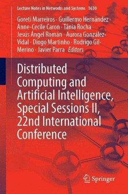bokomslag Distributed Computing and Artificial Intelligence, Special Sessions II, 22nd International Conference