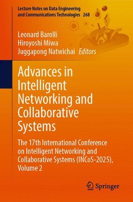 bokomslag Advances in Intelligent Networking and Collaborative Systems