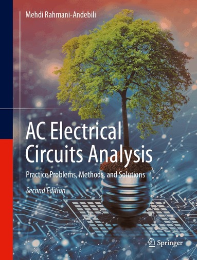 Mehdi Rahmani-Andebili - AC Electrical Circuit Analysis, Inbunden