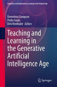 bokomslag Teaching and Learning in the Generative Artificial Intelligence Age