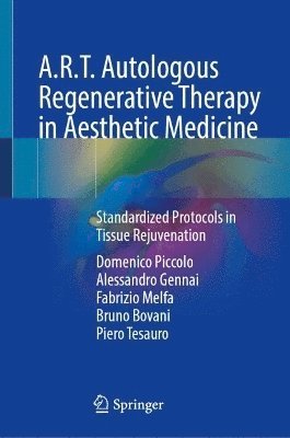 bokomslag A.R.T. Autologous Regenerative Therapy in Aesthetic Medicine