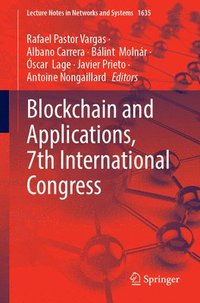 bokomslag Blockchain and Applications, 7th International Congress