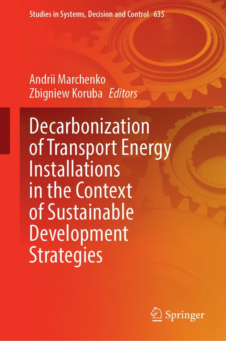 Decarbonization of Transport Energy Installations in the Context of Sustainable Development Strategies