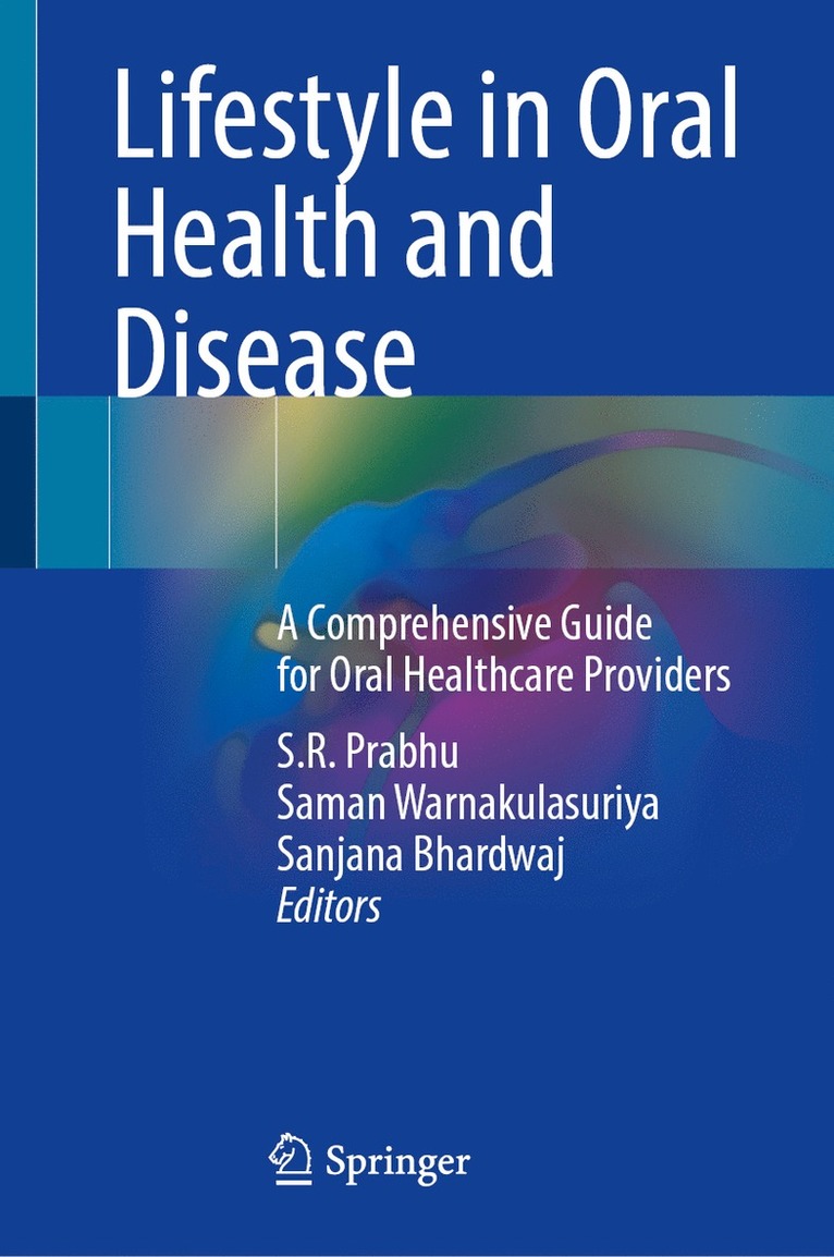 Lifestyle in Oral Health and Disease