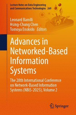 Leonard Barolli, Hsing-Chung Chen, Tomoya Enokido - Advances in Networked-Based Information Systems, Häftad