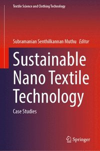 bokomslag Sustainable Nano Textile Technology