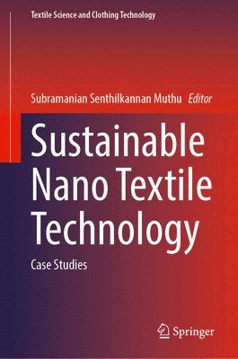 bokomslag Sustainable Nano Textile Technology
