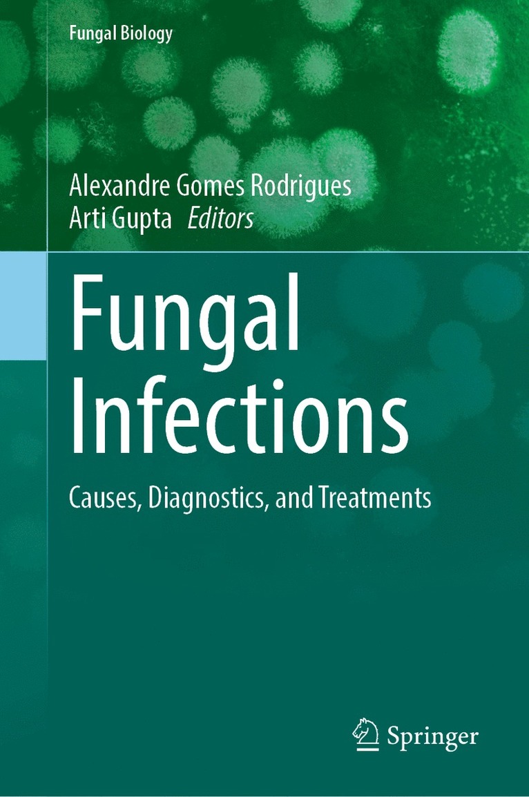 Alexandre Gomes Rodrigues, Arti Gupta - Fungal Infections, Inbunden