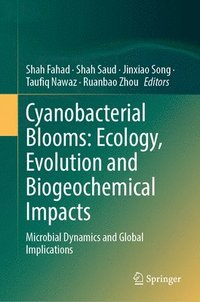 bokomslag Cyanobacterial Blooms: Ecology, Evolution and Biogeochemical Impacts