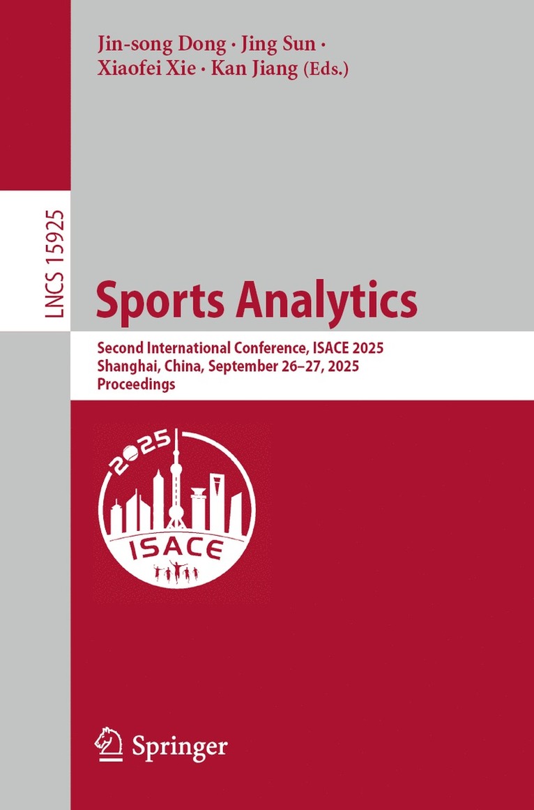 Jin-song Dong, Jing Sun, Xiaofei Xie, Kan Jiang, Jin-Song Dong - Sports Analytics, Häftad
