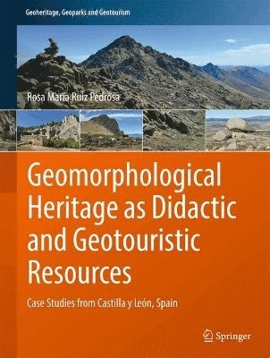 bokomslag Geomorphological Heritage as Didactic and Geotouristic Resources
